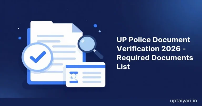 UP Police Document Verification 2026 Required Documents List