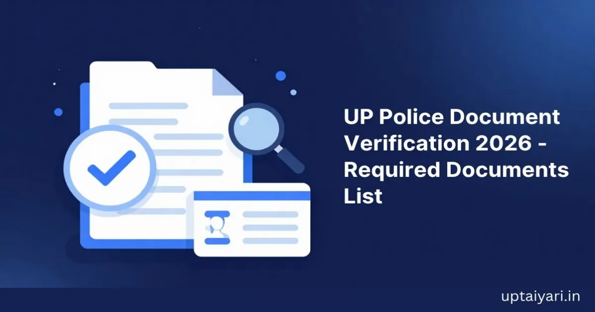 UP Police Document Verification 2026 Required Documents List