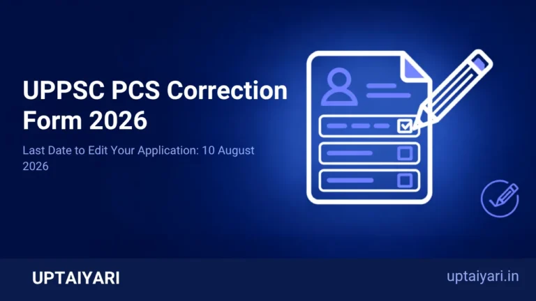 UPPSC PCS correction form 2026