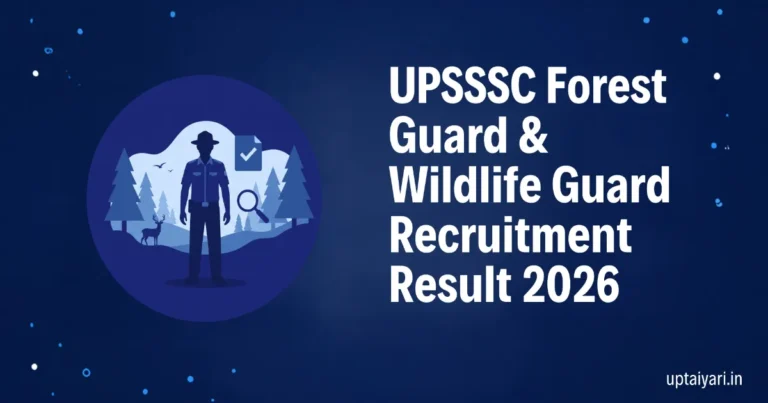 UPSSSC Forest Guard & Wildlife Guard Recruitment Result 2026