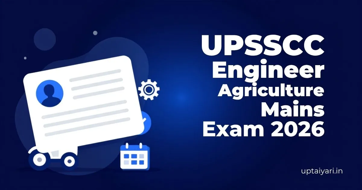 UPSSSC Junior Engineer (Agriculture) Mains Exam 2026