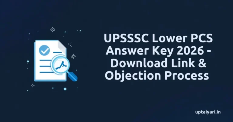 UPSSSC Lower PCS Answer Key 2026 - Download Link & Objection Process