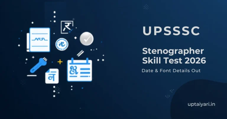 UPSSSC Stenographer Skill Test 2026