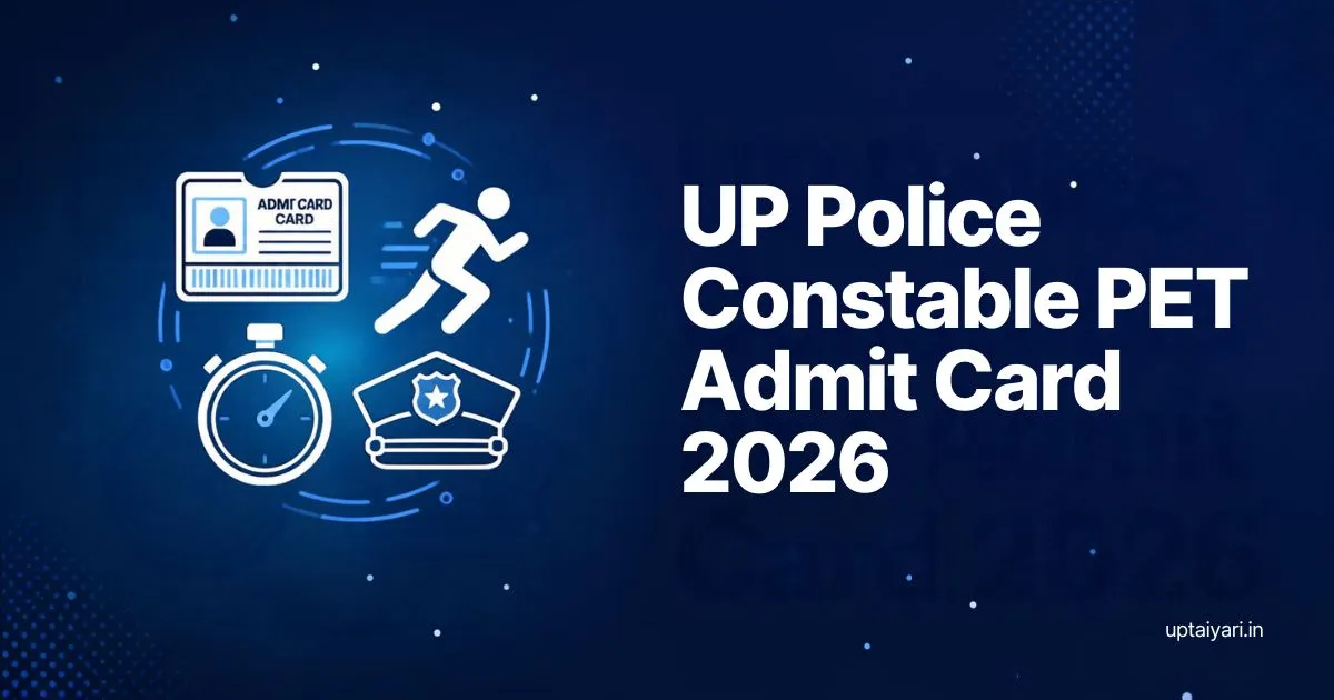 UP Police Constable PET Admit Card 2026