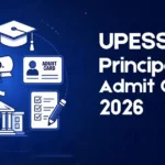UPESSC Principal Admit Card 2026: Exam on 24 September, Download Hall Ticket 7 UPESSC Principal Admit Card 2026