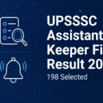 UPSSSC Assistant Store Keeper Final Result 2026 Out: 198 Selected, Cut-Off Released 5 UPSSSC Assistant Store Keeper Final Result 2026