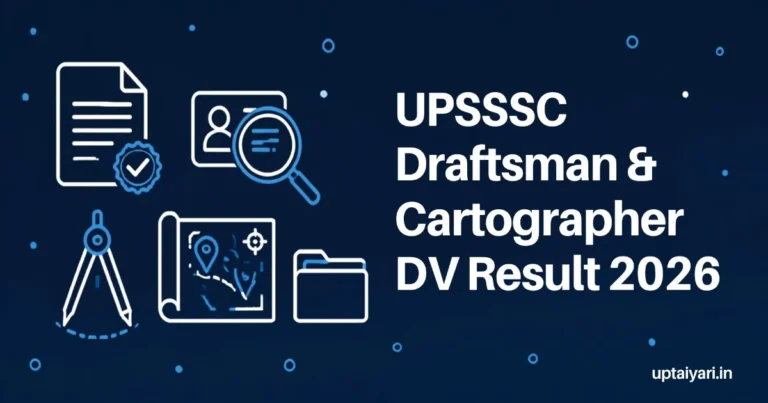 UPSSSC Draftsman and Cartographer DV Result 2026